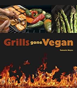 Grills Gone Vegan - Christopher's Herb Shop